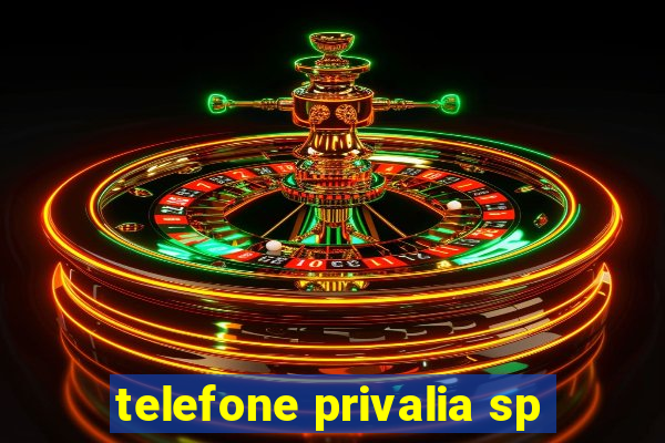 telefone privalia sp